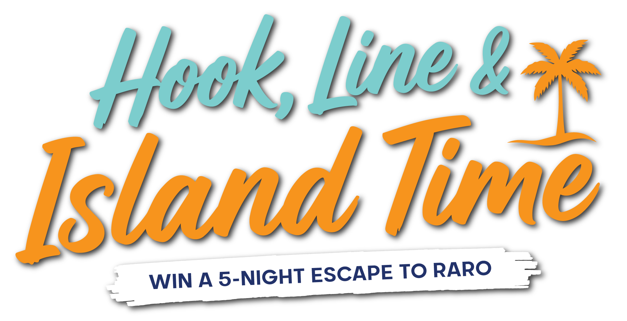 Hook, Line & Island Time — Win a 5-night escape to Raro